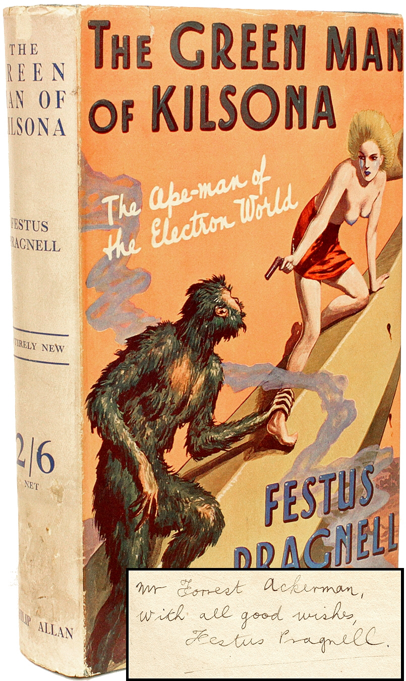 [Signed] [First Edition] The Green Man of Kilsona. (The Ape-man of the Electron World) PRAGNELL, Festus (Frank William Pragnell) [Used - Very good]