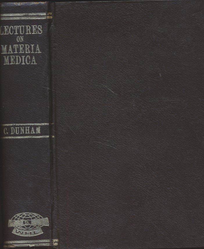 Lectures on the Materia Medica - Dunham, Carroll