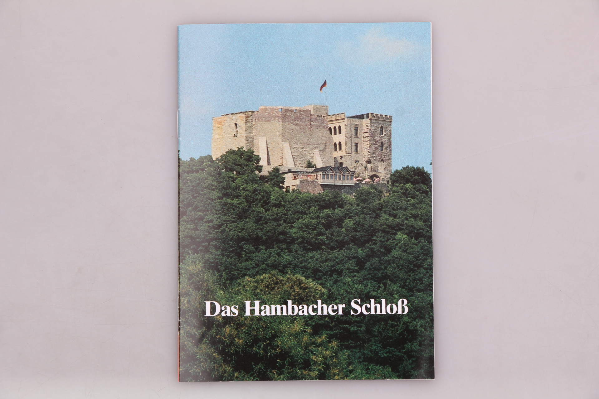 DAS HAMBACHER SCHLOSS. Ein Führer durch das Schloß und seine Geschichte - [Hrsg.]: Verlag und Druckerei Meininger GmbH