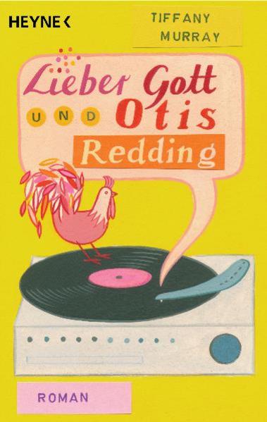 Lieber Gott und Otis Redding: Roman - Arntz, Heiko, Tiffany Murray und Carolin Müller
