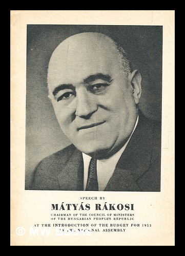 Speech by Mátyás Rákosi [.] at the introduction of the budget for 1953 ...