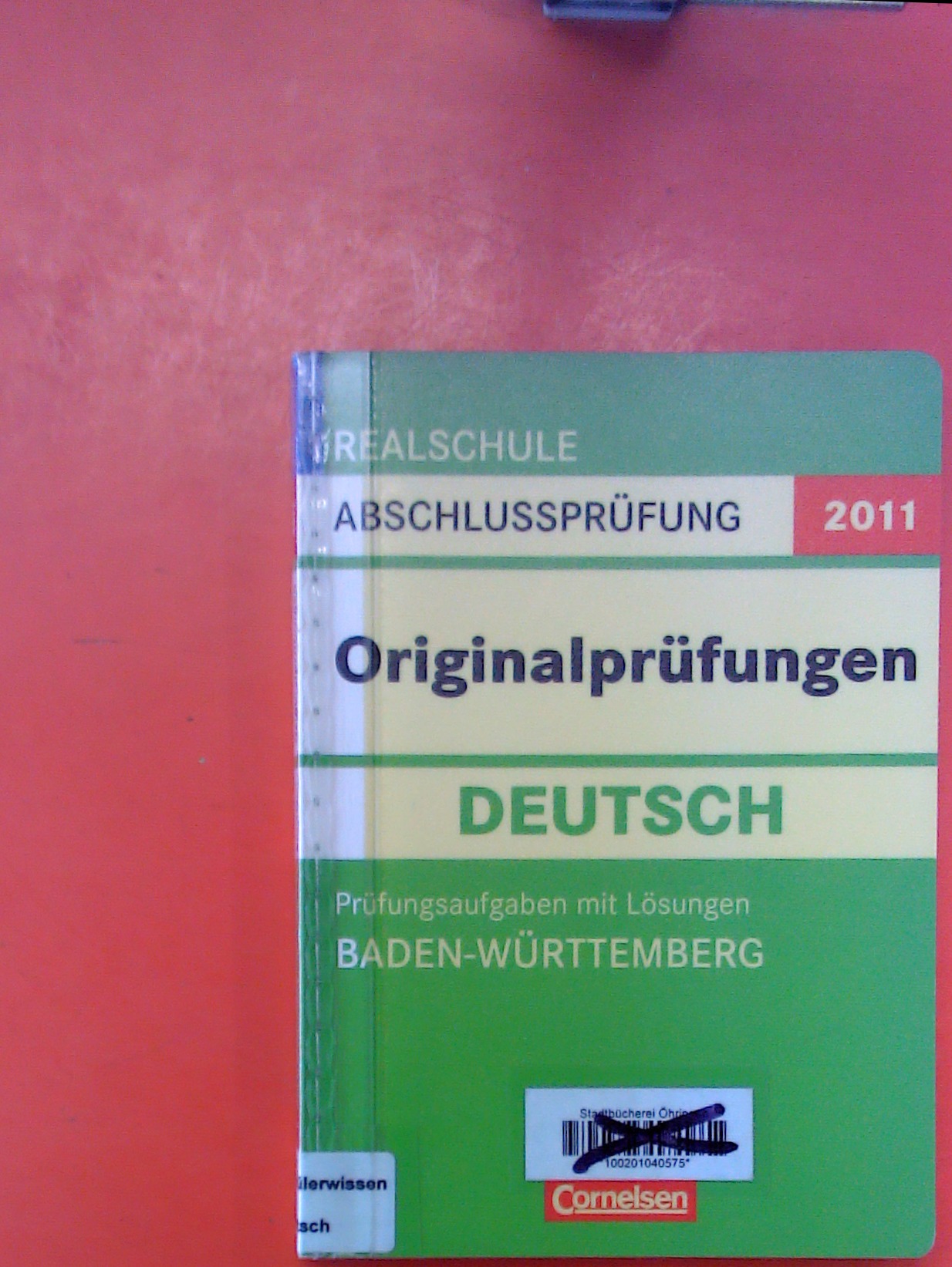 Originalprüfungen Deutsch. Realschule Abschlussprüfung 2011. Prüfungsaufgaben mit Lösungen Baden-Württemberg. - Carmen Dück, Anette Janz