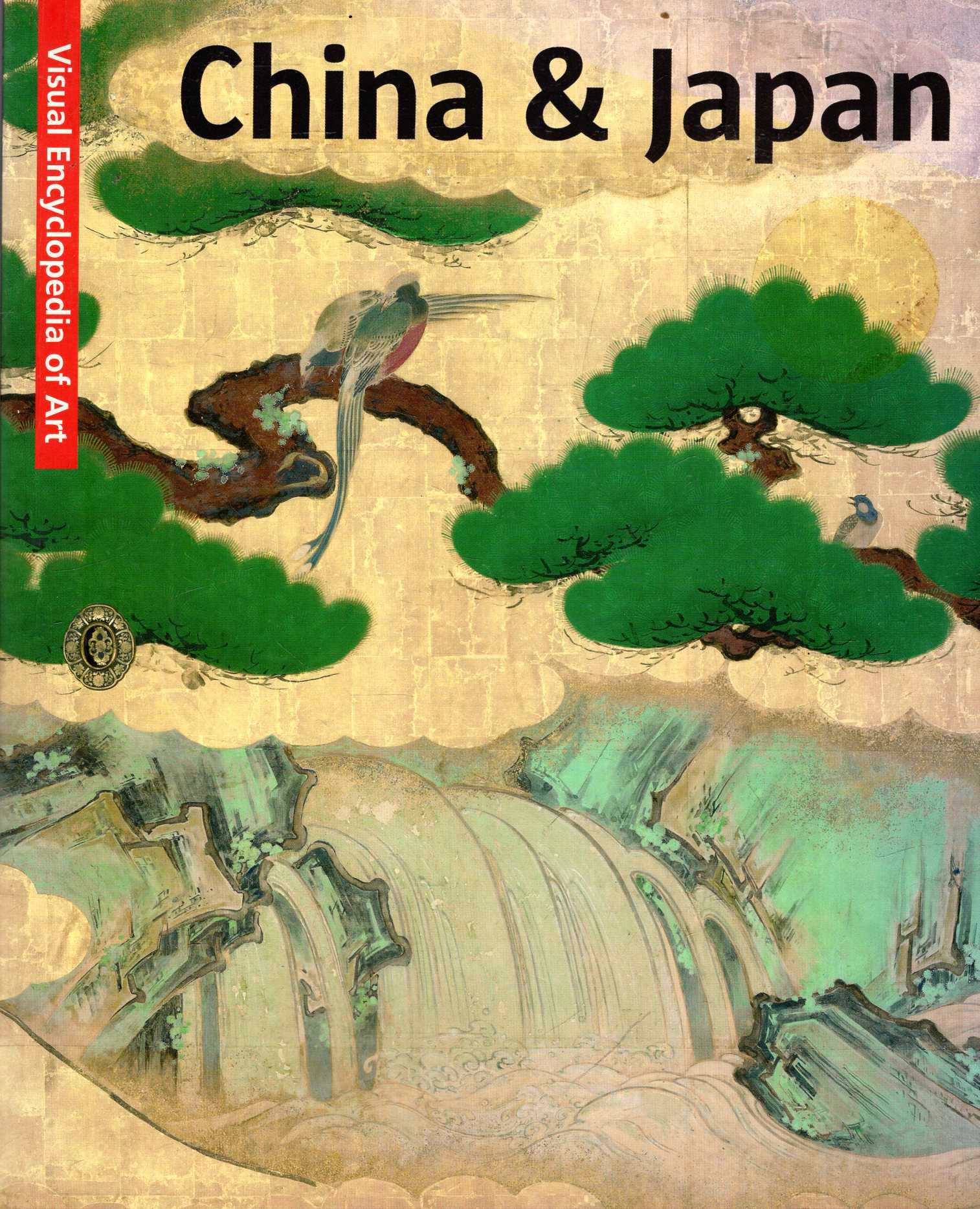 China & Japan: Visual Encyclopaedia of Art - Vecchia, Stefana (editor)