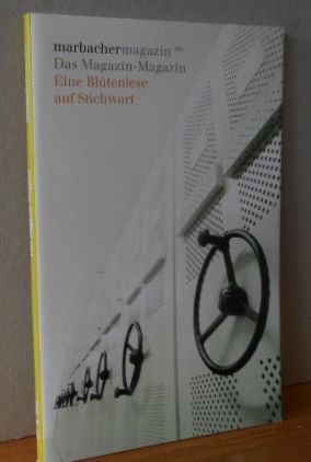 Das Magazin-Magazin - Eine Blütenlese auf Stichwort Marbacher Magazin 101 - Gfrereis, Heike, DIETMAR JAEGLE (Red.) und Ulrich Ott (Hrsg.)