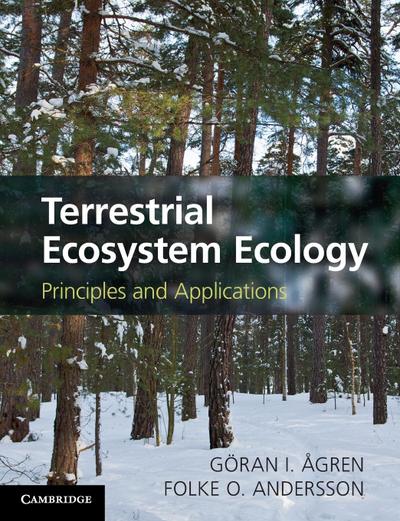 Terrestrial Ecosystem Ecology - Göran I. Ågren