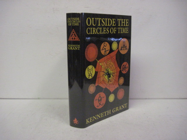 OUTSIDE THE CIRCLES OF TIME - Kenneth Grant