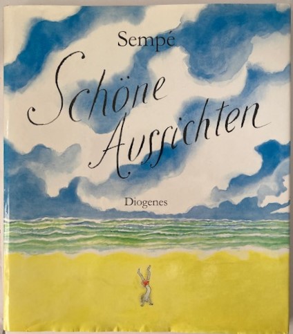 Schöne Aussichten - Sempé, Jean Jacques/Cramer-Klett, Anna