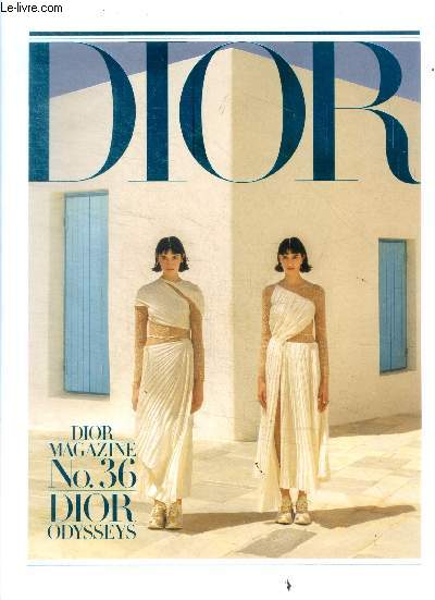 Dior magazine n°36 Dior odysseys- portrait: ionna gika; j