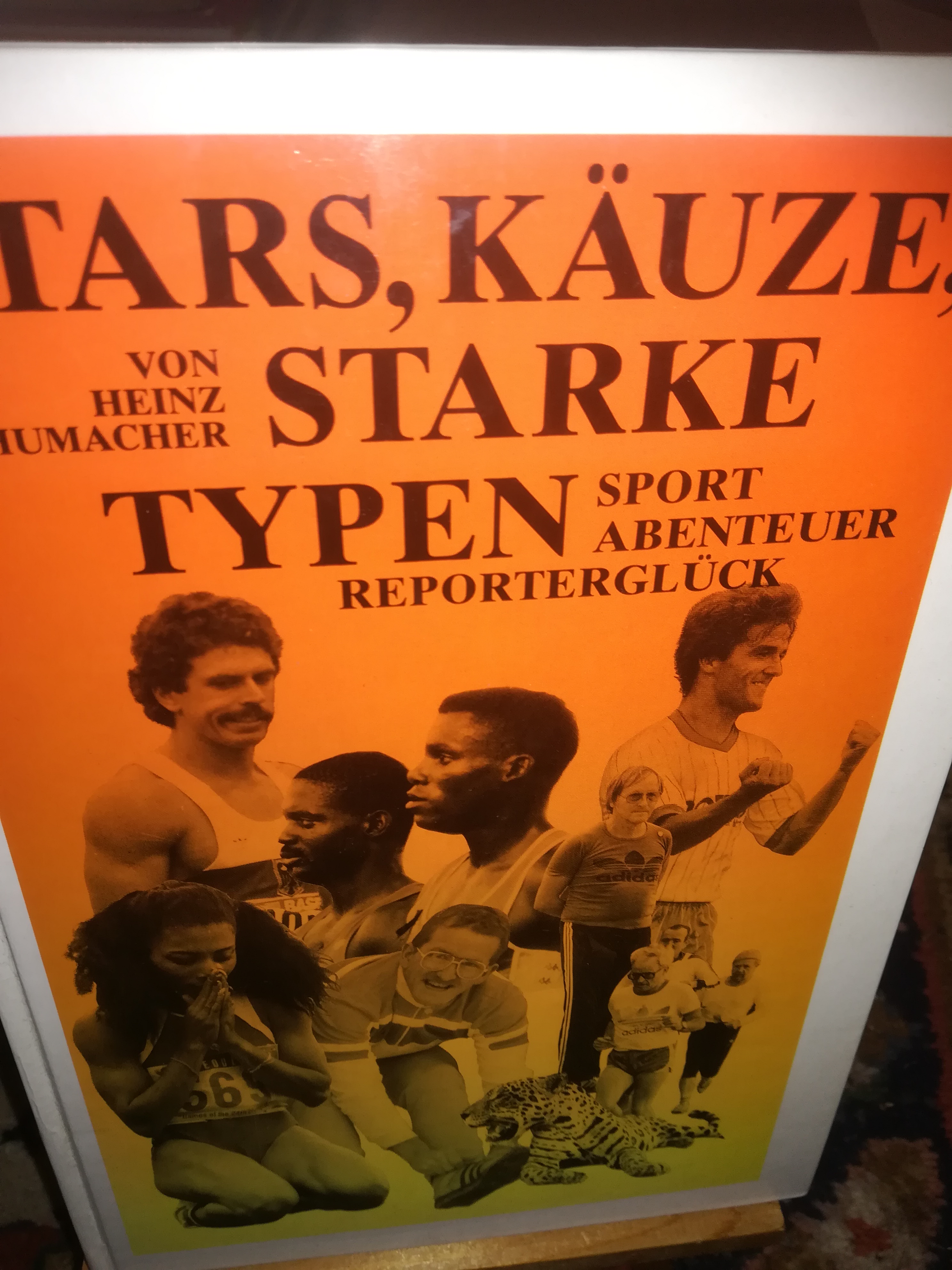 Stars, Käuze, starke Typen, Sport, Abenteuer, Reporterglück - Schumacher Heinz