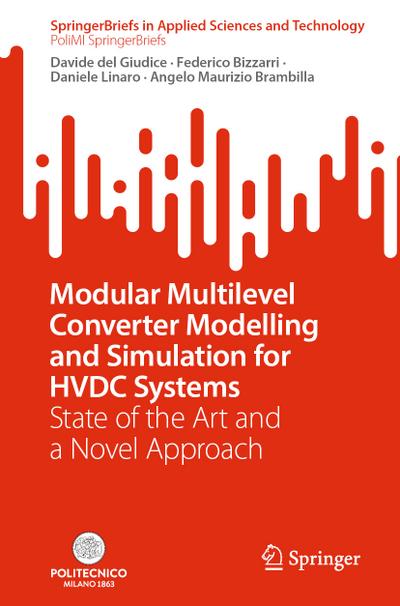 Modular Multilevel Converter Modelling and Simulation for HVDC Systems : State of the Art and a Novel Approach - Davide Del Giudice