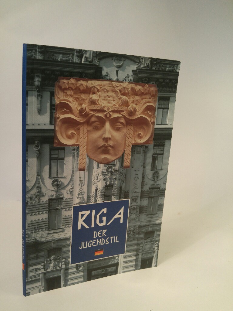 Riga - der Jugendstil Skulpturen und Details ; Rigaer Architekturtraditionen - Brüderis, Andris und Leons Balodis
