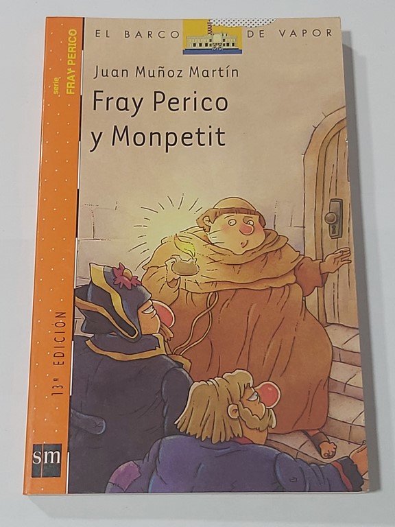 Fray perico y monpetit - Juan muñoz martín