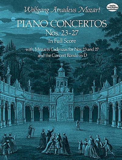 Piano Concertos Nos. 23-27 in Full Score - Wolfgang Amadeus Mozart