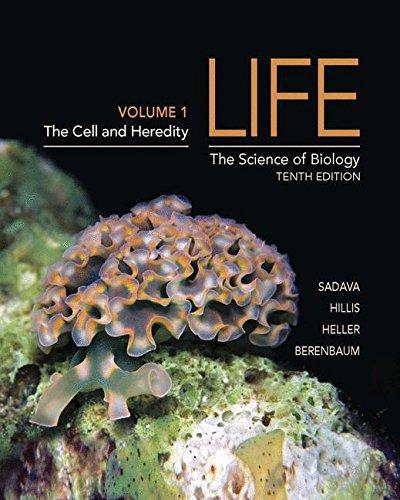Life: The Science of Biology (Volume 1) - Berenbaum, May,Heller, H. Craig,Hillis, David M.,Sadava, David