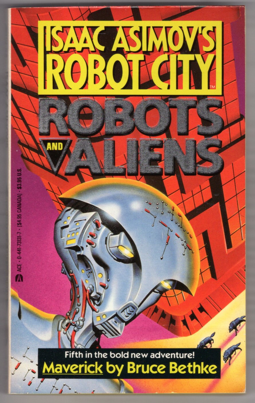 MAVERICK - Isaac Asimov's Robot City: and by Bethke, Bruce: Near New Soft cover (1990) First Edition | Mirror Image Book