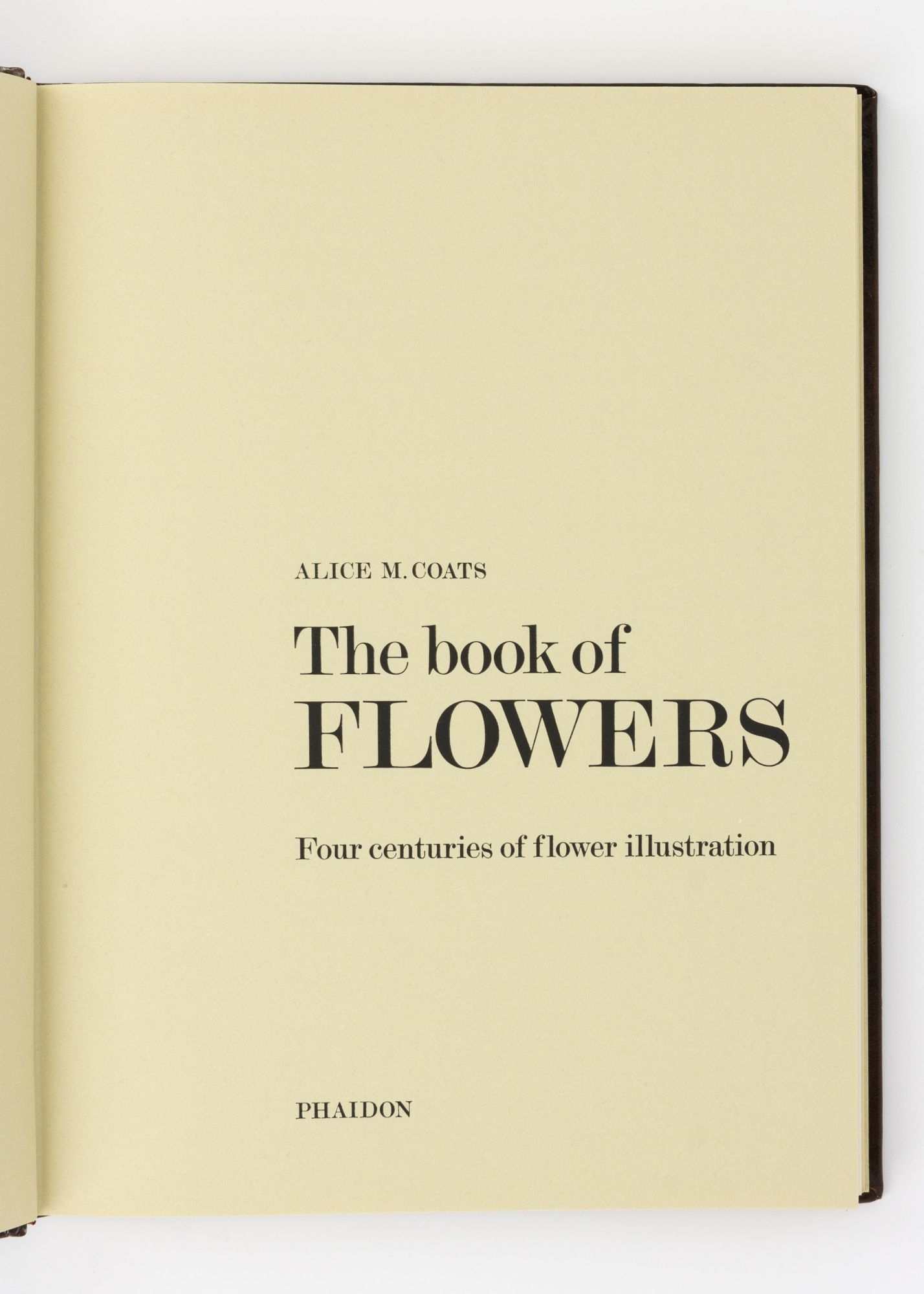 The Book of Flowers. Four Centuries of Flower Illustration by COATS