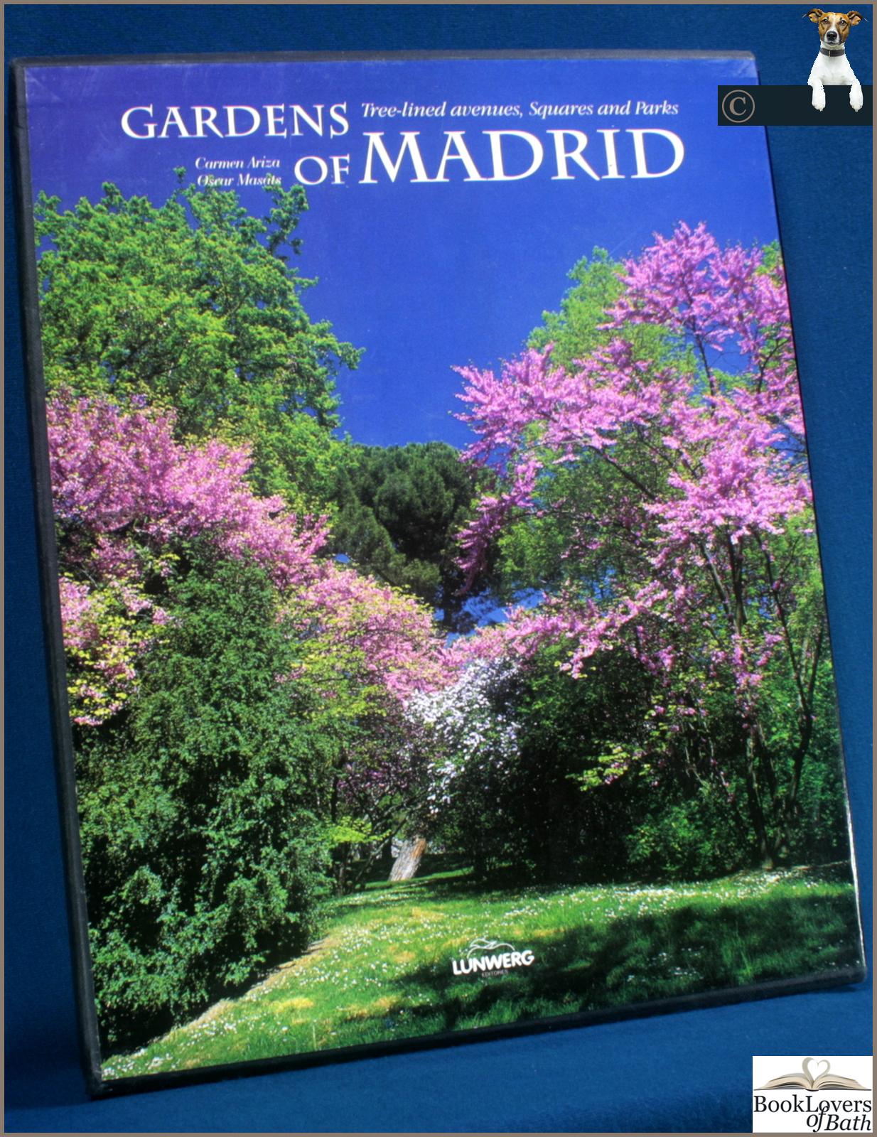 Jardines de Madrid: Paseos Arbolados, Plazaz Y Parques - Carmen Ariza Munoz
