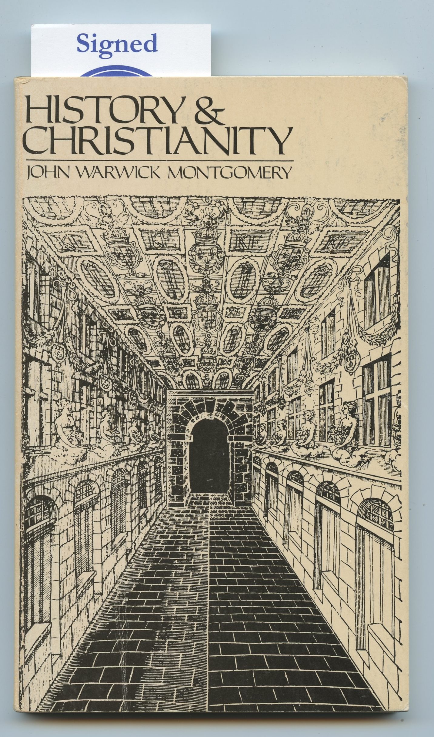 History & Christianity - MONTGOMERY, John Warwick