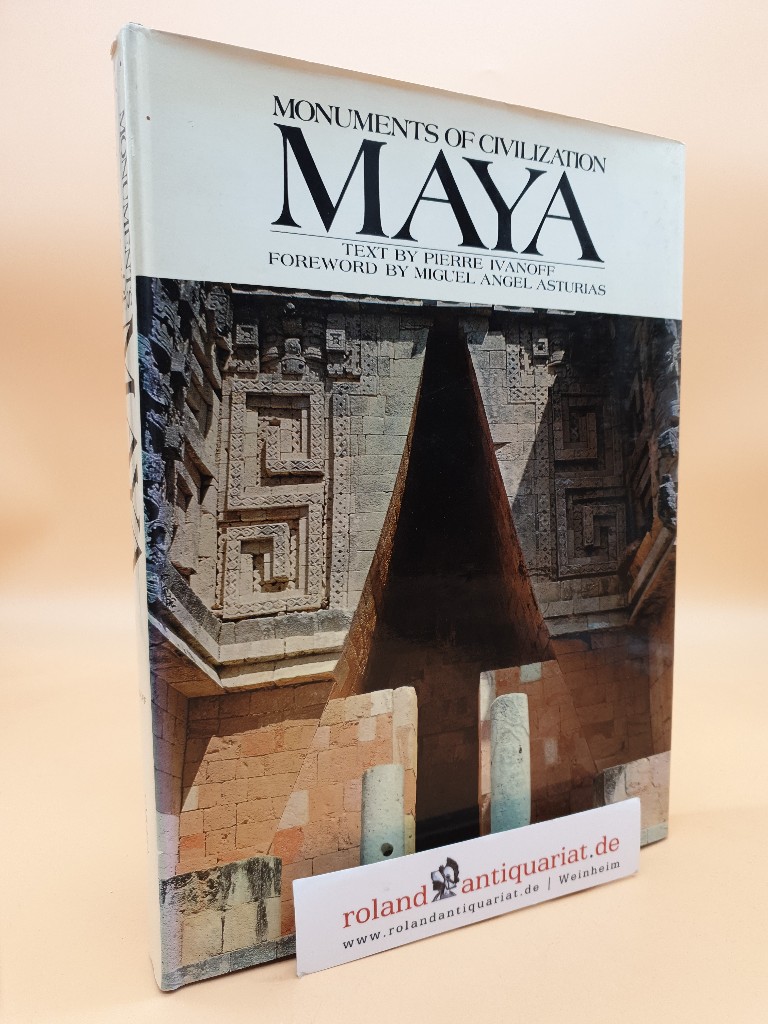 Maya (Monuments of Civilization S.) - Ivanoff, Pierre