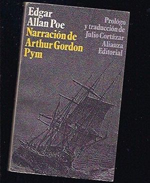 NARRACIÓN DE ARTHUR GORDON PYN DE NANTUCKET - POE, EDGAR ALLAN