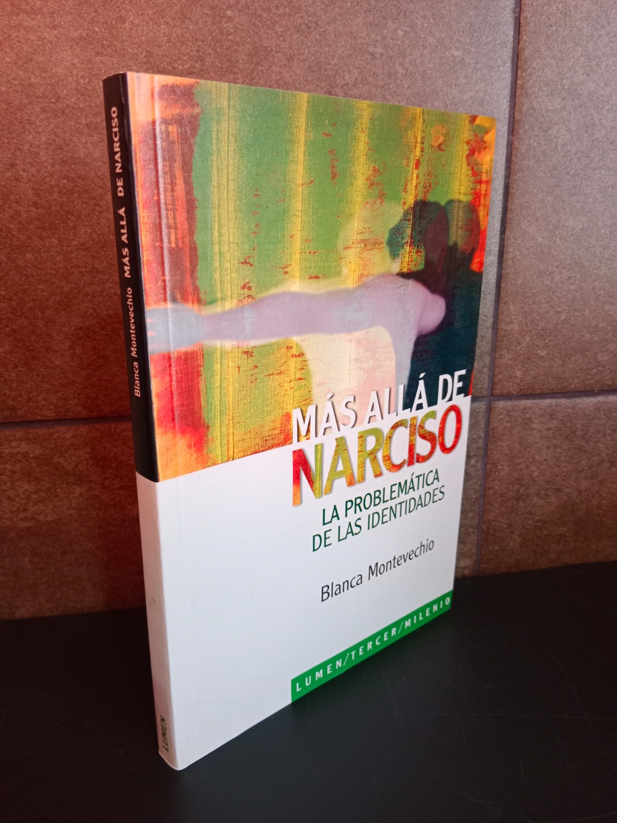 Mas Alla De Narciso. La Problematica De Las Identidades. Blanca Montevechio. - Blanca Montevechio