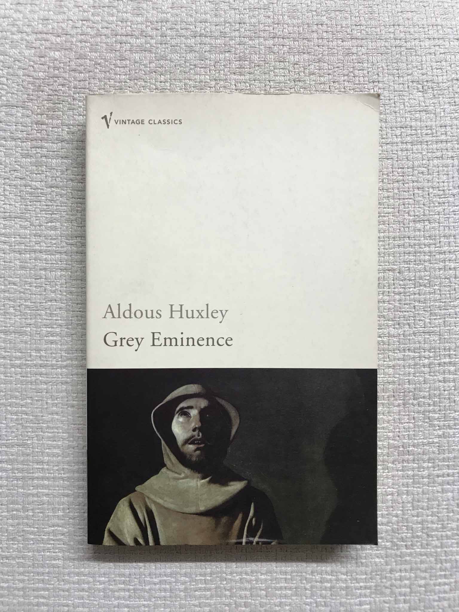 Grey Eminence - Aldous Huxley