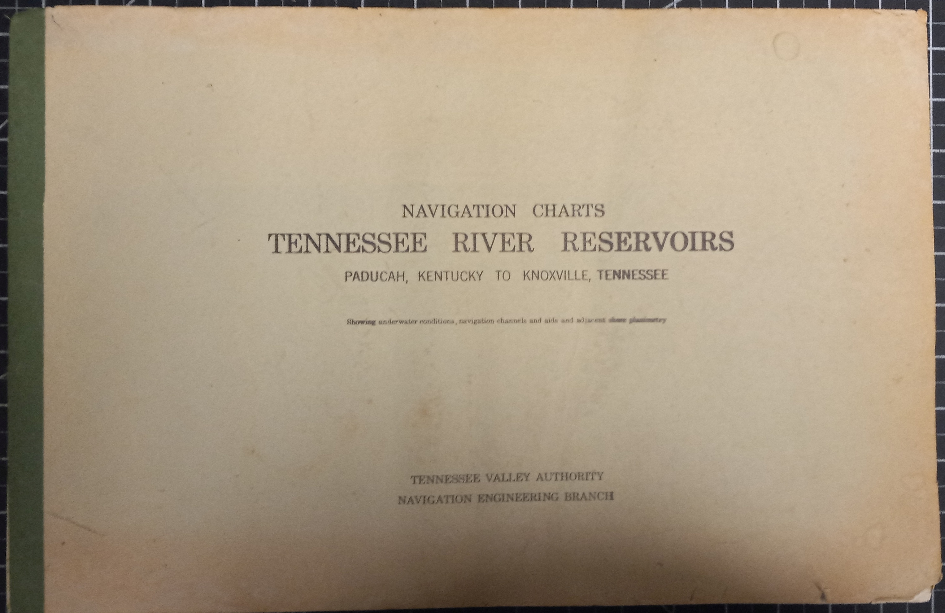 Navigation Charts, Tennessee River Reservoirs Paducah, Kentucky to