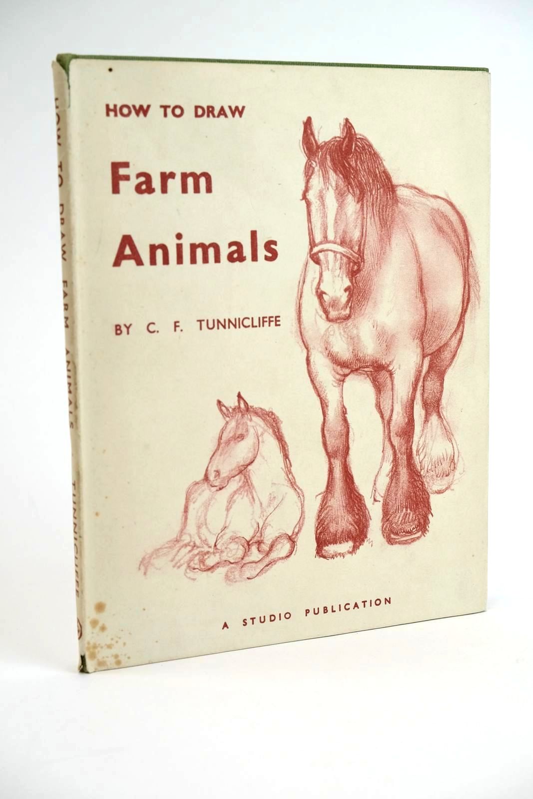 HOW TO DRAW FARM ANIMALS By Tunnicliffe C F Very Good Hardback 1947 how-to-draw-farm-animals-by-tunnicliffe-c-f-very-good-hardback-1947