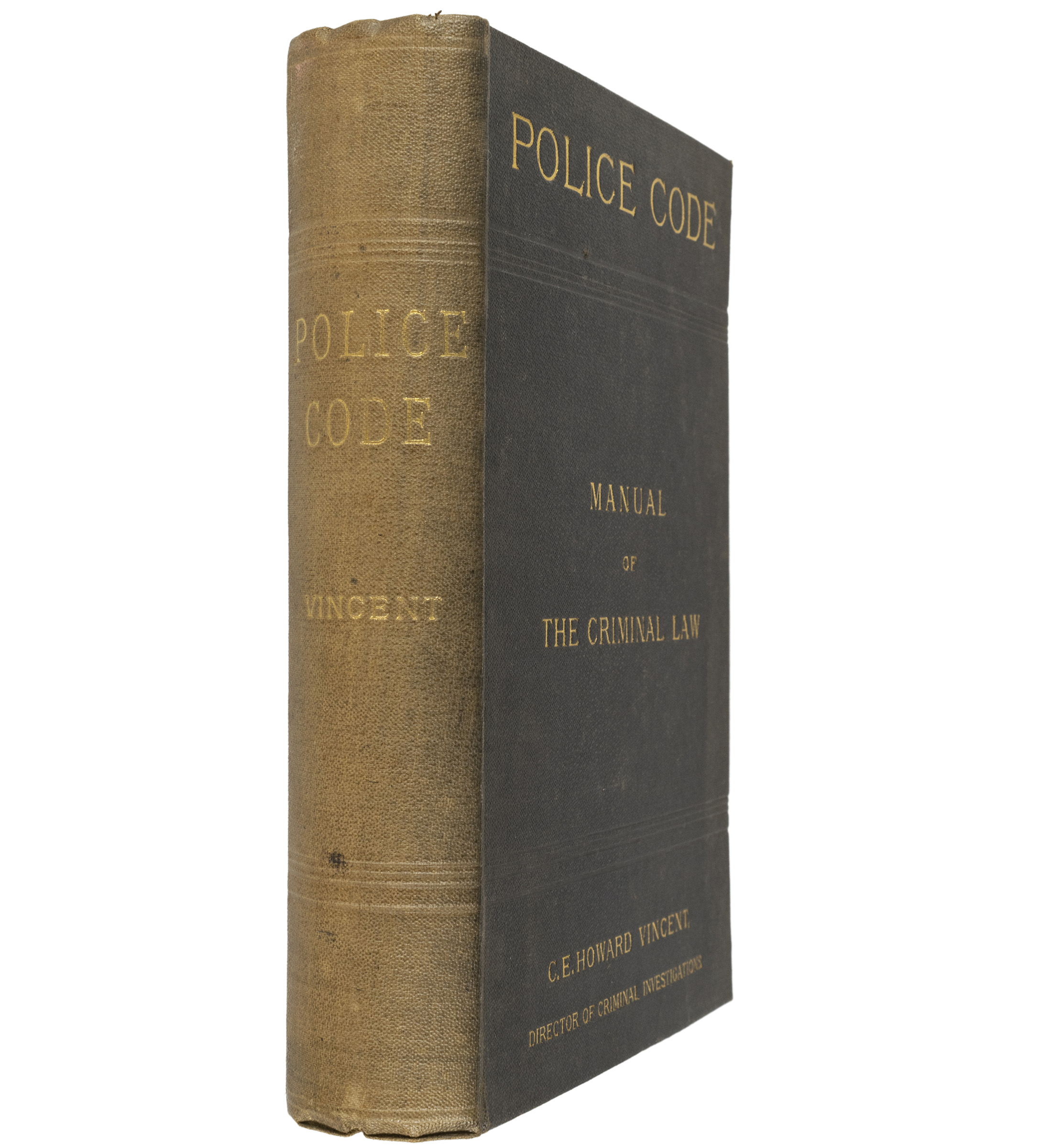A Police Code And Manual Of The Criminal Law By VINCENT Charles a-police-code-and-manual-of-the-criminal-law-by-vincent-charles