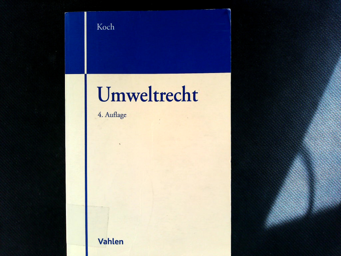 Umweltrecht. Vahlen. - Koch, Hans-Joachim