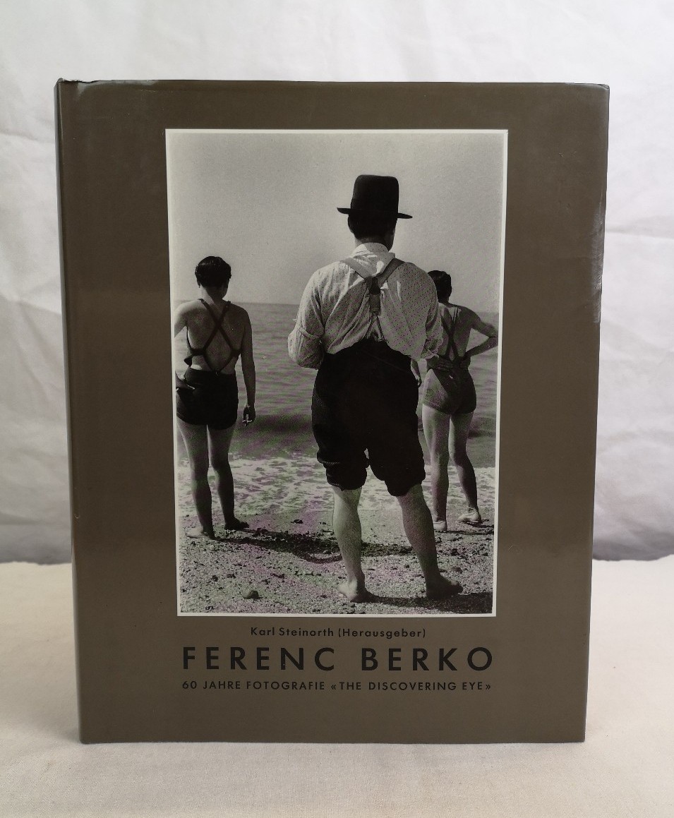 Ferenc Berko. 60 Jahre Fotografie 