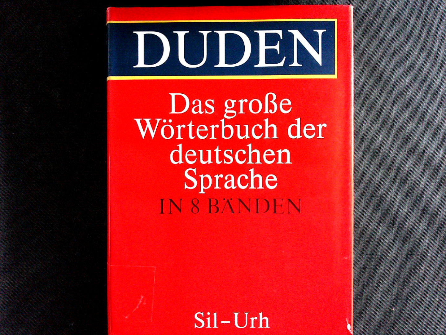 Duden, Das grosse Wörterbuch der deutschen Sprache. Bd. 7., Sil - Urh. - Drosdowski, Günther