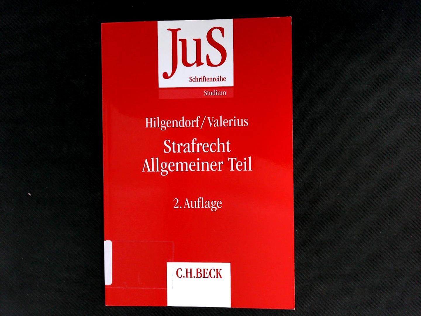 Strafrecht Allgemeiner Teil (Schriftenreihe der Juristischen Schulung ; Bd. 196 : Studium). - Hilgendorf, Eric und Brian Valerius