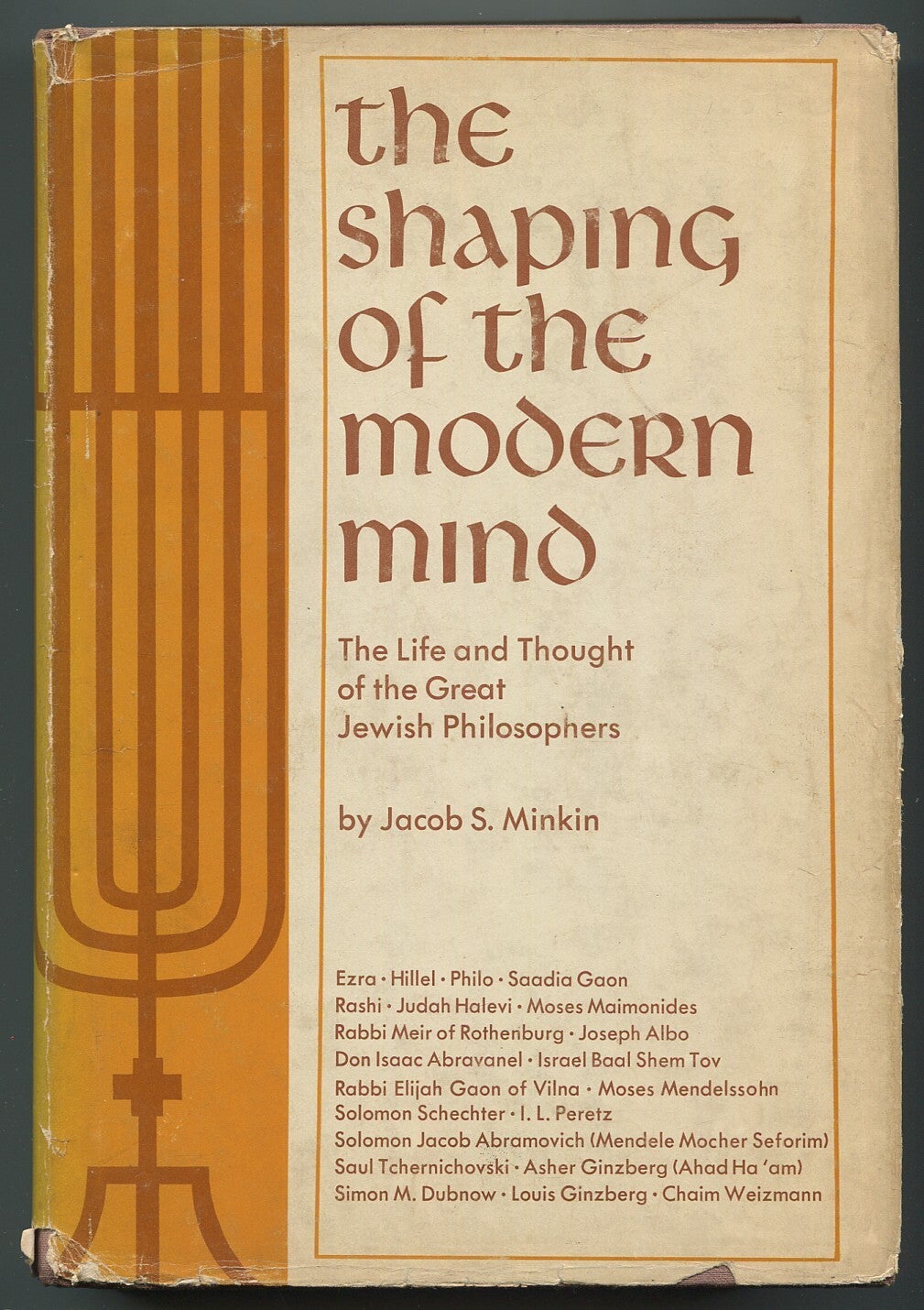 The Shaping of the Modern Mind: The Life and Thought of the Great ...