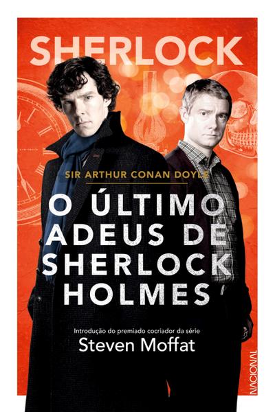 Sherlock - O último adeus de Sherlock Holmes - Arthur Conan Doyle