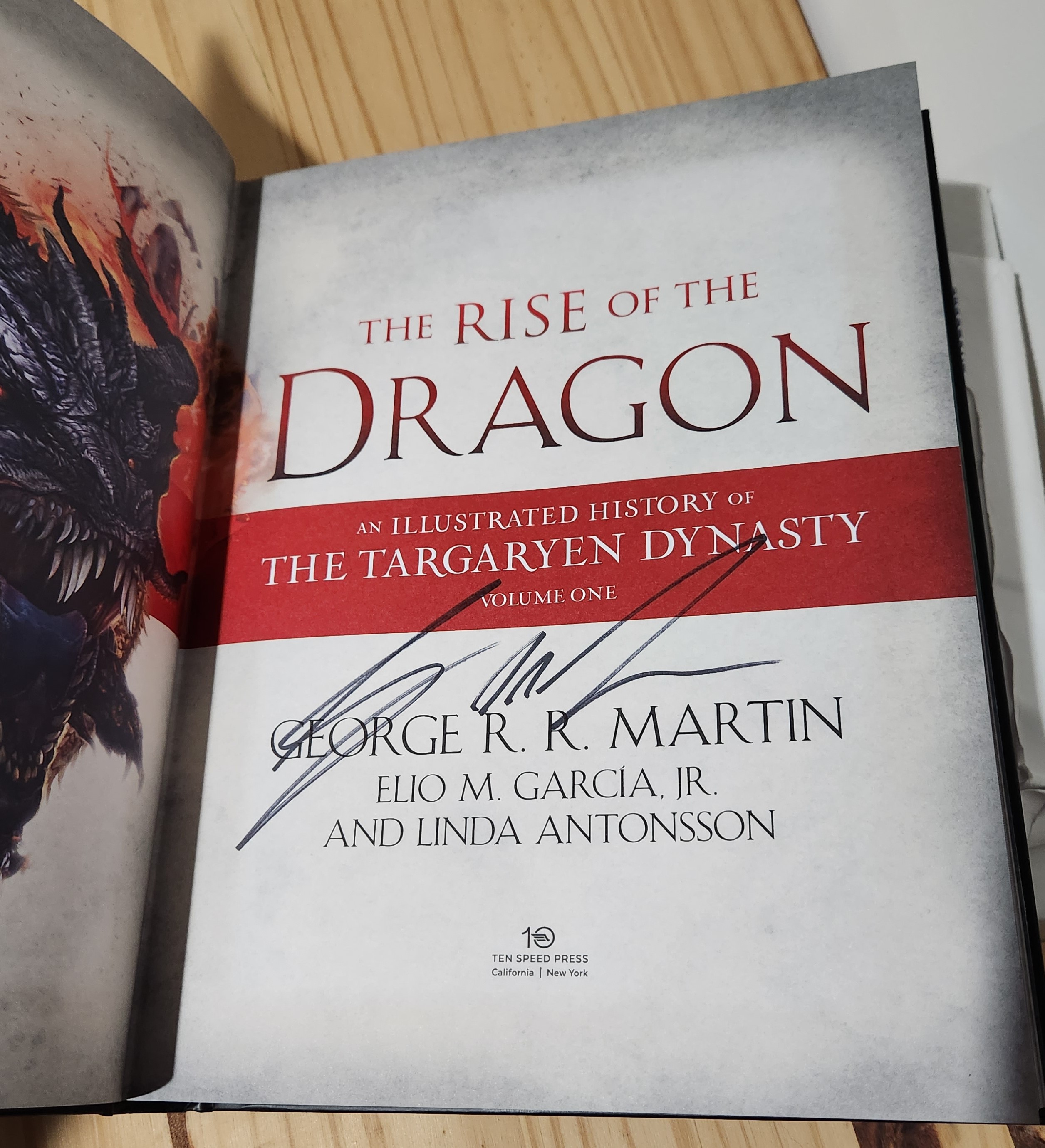 The Rise of the Dragon: An Illustrated History of the Targaryen Dynasty,  Volume One (The Targaryen Dynasty: The House of the Dragon) by Martin,  George R. R.; García Jr, Elio M.; Antonsson