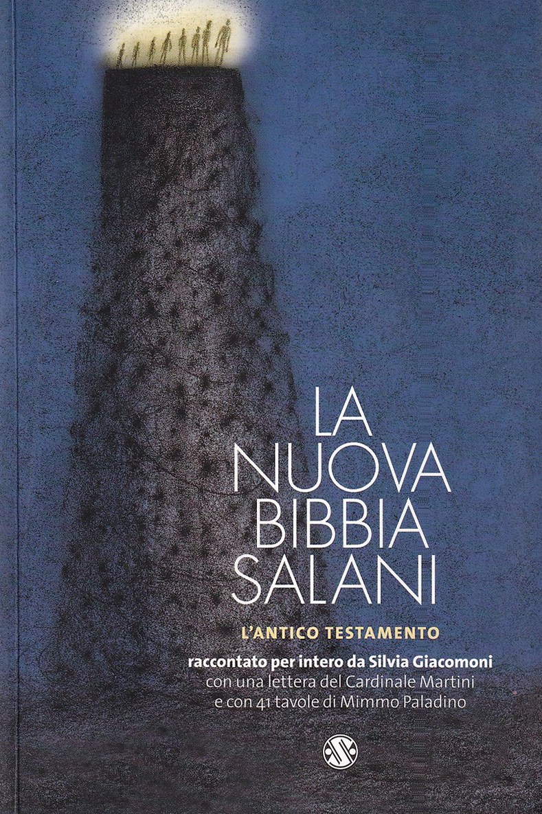 La nuova Bibbia Salani. L'Antico Testamento - Giacomoni, Silvia