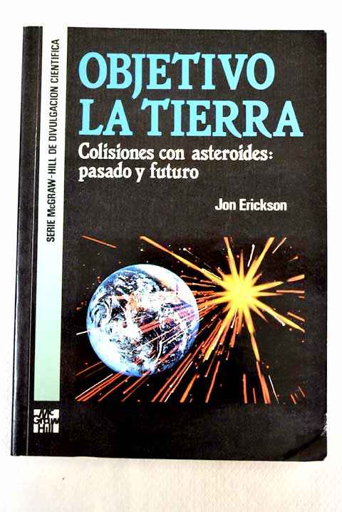 Objetivo la Tierra - Erickson, Jon