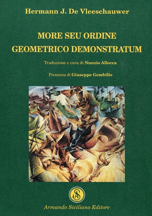 More Seu Ordine Geometrico Demonstratum - De Vleeschauwer Hermann J