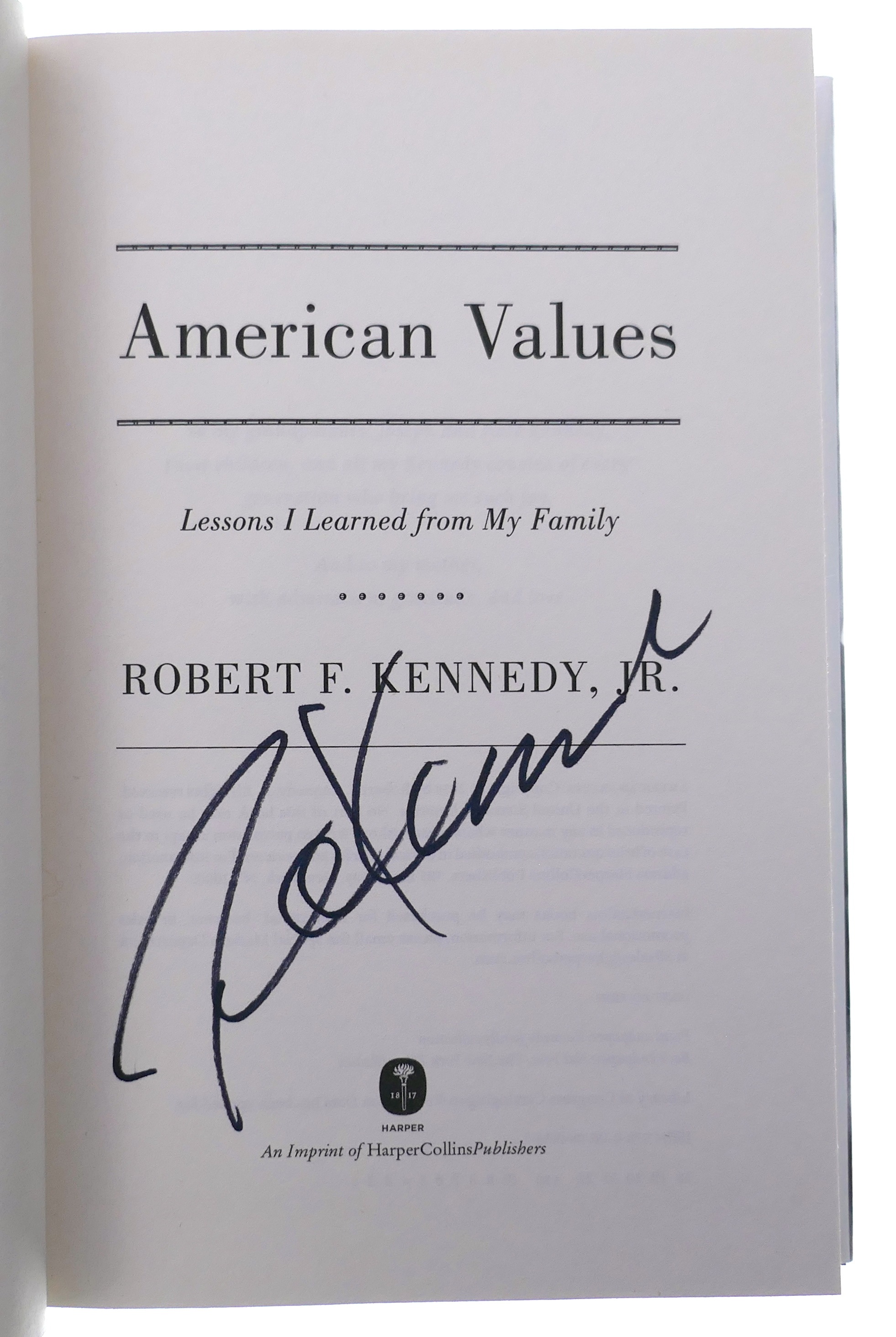 American Values Lessons I Learned from My Family by Kennedy, Robert F