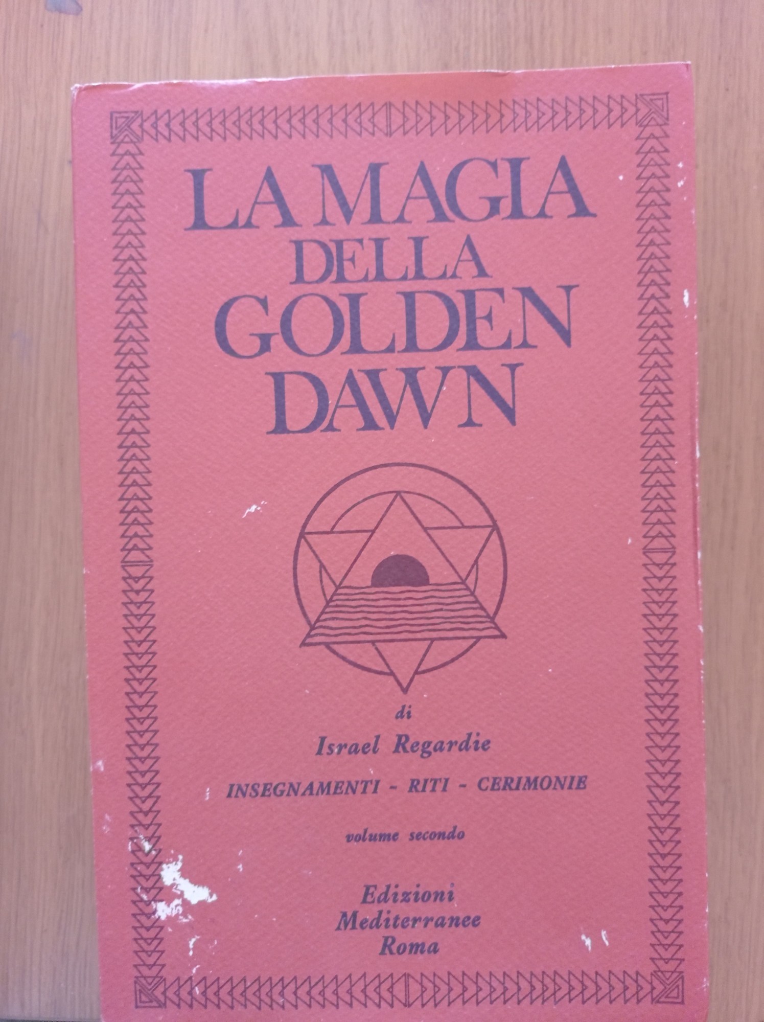 La magia della Golden Dawn (Vol. 2) - Regardie, Israel