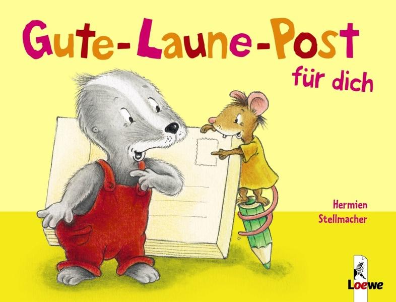 Gute-Laune-Post für dich (Pappbilderbuch mit Klettverschluss und beschreibbarem Adressfeld) - Stellmacher, Hermien und Hermien Stellmacher