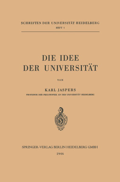 Die Idee der Universität (Schriften der Universität Heidelberg) - Jaspers, Karl