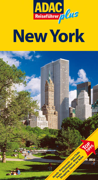 ADAC Reiseführer plus ADAC Reiseführer plus New York: Mit extra Karte zum Herausnehmen - Metzger, Christine