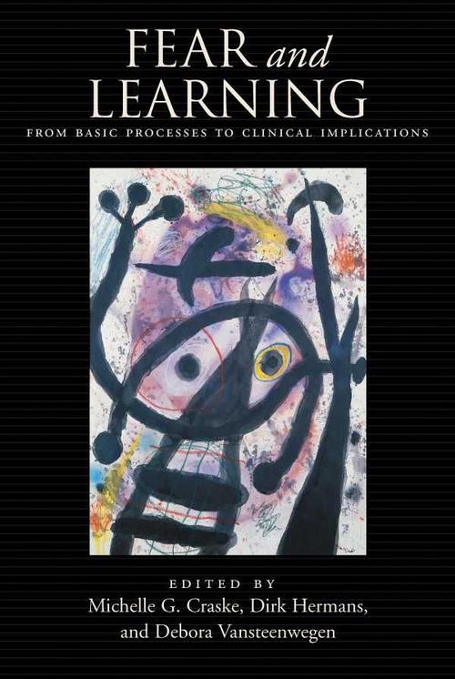 Fear and Learning: From Basic Processes to Clinical Implications (Hardcover) - Michelle G. Craske