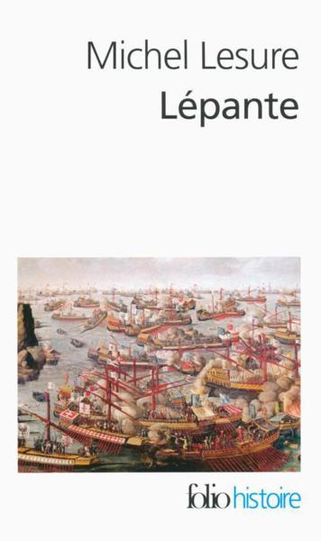 Lepante ; la crise de l'empire ottoman - Lesure, Michel