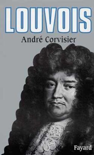 Louvois - Corvisier, André