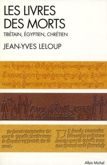 Les livres des morts - édité par Jean-Yves Leloup ; Leloup, Jean-Yves ; Secretan, Valdo ; Kolpaktchy, Grégoire