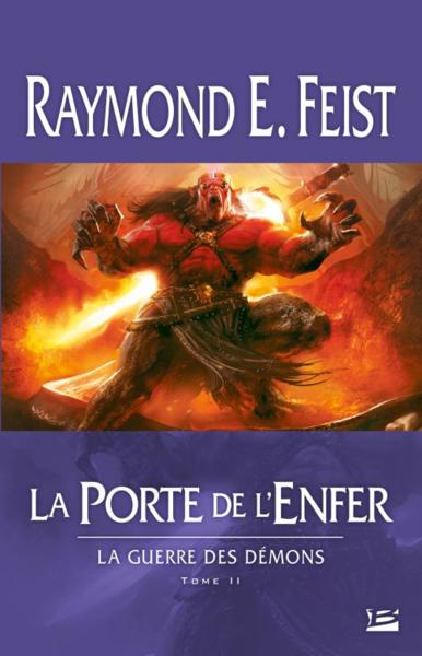 la guerre des démons t.2 ; la porte de l'enfer - Feist, Raymond Elias