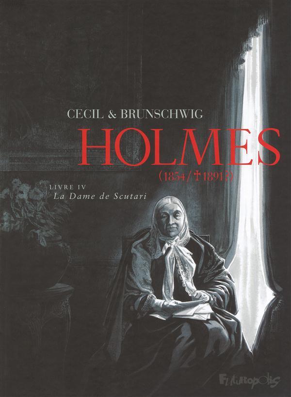 Holmes (1854/1891) T.4 ; la dame de Scutari - Brunschwig, Luc ; Cecil